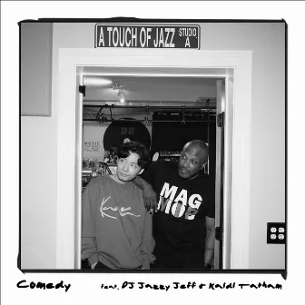 Comedy (feat. DJ Jazzy Jeff & Kaidi Tatham) by Kaidi Tatham