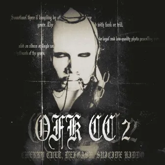 OFK CC 2 by CHERRY CULT