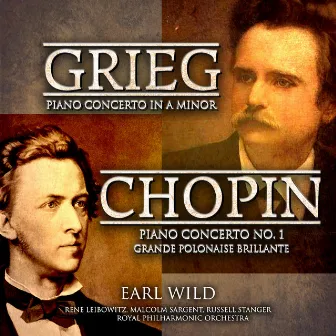 Grieg: Piano Concerto in A Minor - Chopin: Piano Concerto No. 1 - Grande Polonaise Brillante by René Leibowitz