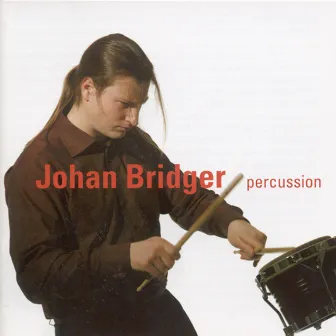 Percussion by Johan Bridger