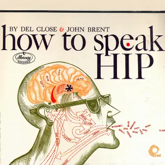 How To Speak Hip by Del Close