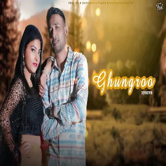 Ghungroo by Upasna