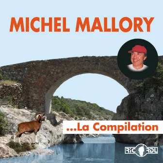 Michel Mallory, la compilation by Michel Mallory