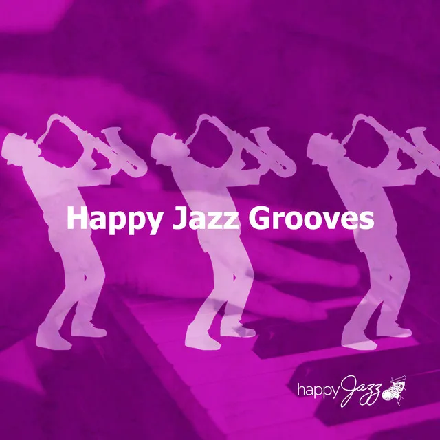 Happy Jazz Grooves