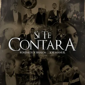 Si Te Contara by Los Bohemios de Sinaloa