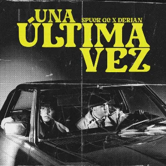 Una Última Vez by Spuck GC