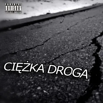 Ciężka droga by Młody Ery