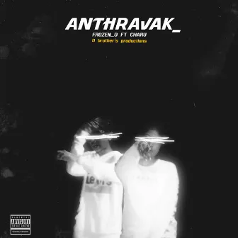 Anthrawak by Frozen D