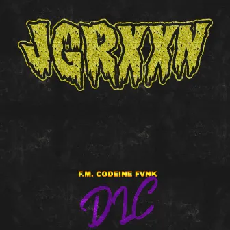 F.M. Codeine Fvnk by JGRXXN