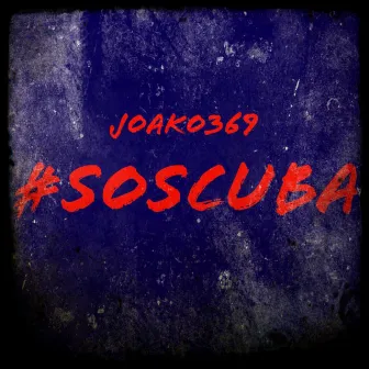 #Soscuba by Joako369