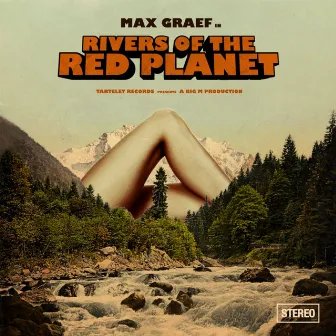 Rivers Of The Red Planet by Max Graef