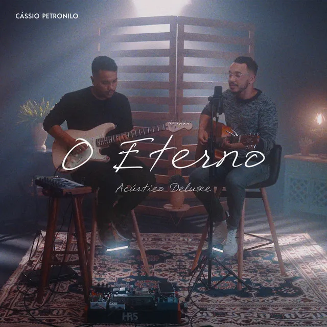 O Eterno (Acústico Deluxe)