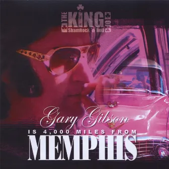 4,000 Miles from Memphis by Gary Gibson