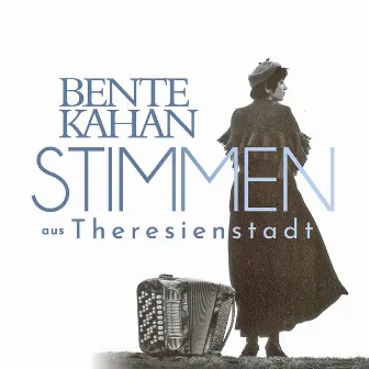 Stimmen aus Theresienstadt by Bente Kahan