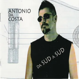 Da Sud a Sud by Antonio Da Costa