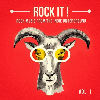 Rock It, Vol. 1 (Rock Music from the Indie Underground) by Unknown Artist