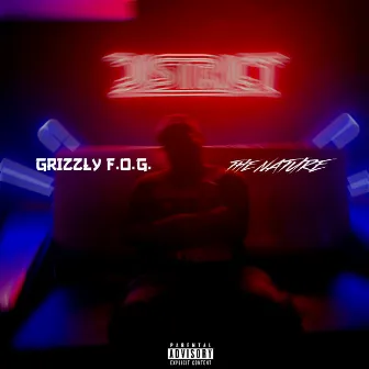 The Nature by Grizzly F.O.G.