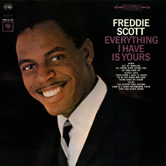 Everything I Have Is Yours by Freddie Scott