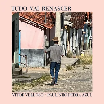 Tudo Vai Renascer by Vitor Velloso