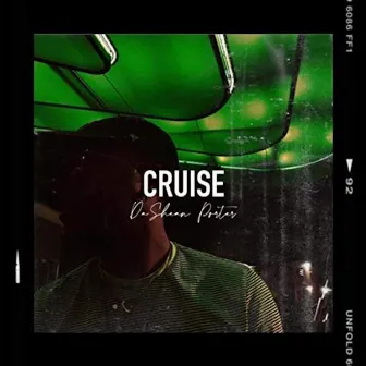 Cruise by DaShean Porter