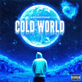 Cold World by ApTwoTone