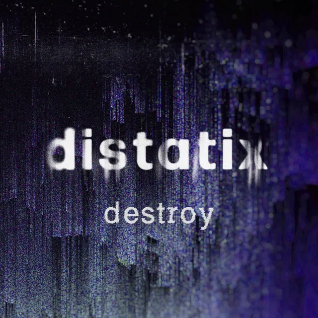 destroy