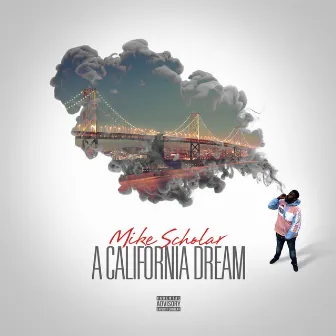 A California Dream by Mike Scholar