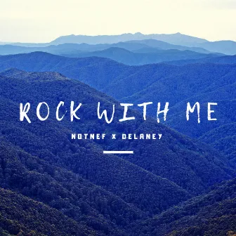 Rock With Me by Delaney