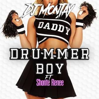 Drummer Boy by Dj Montay