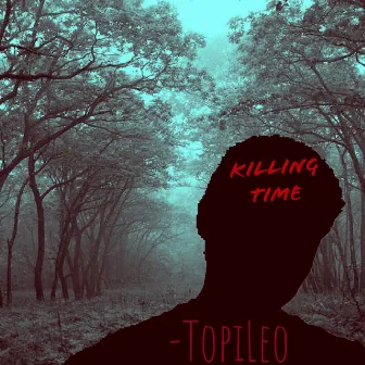 Killing Time by Topileo