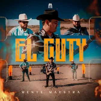 El Guty by Grupo Mente Maestra