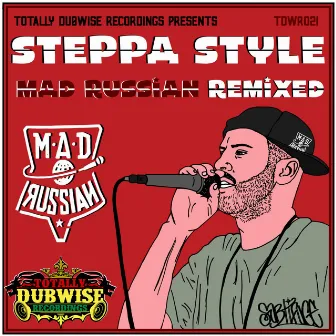 The Mad Russian [Remixed] by Steppa Style