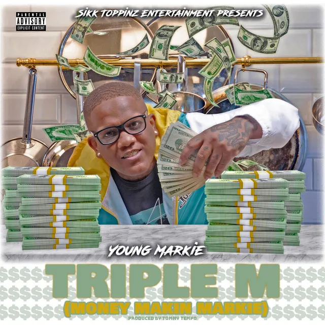 Triple M (Money Makin Markie)