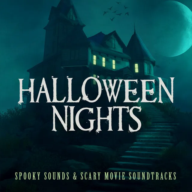 Halloween Nights: Spooky Sounds & Scary Movie Soundtracks