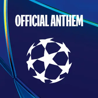 UEFA Champions League Anthem - 24/25 (Full Version) by UEFA