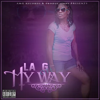 My Way by La G OTE