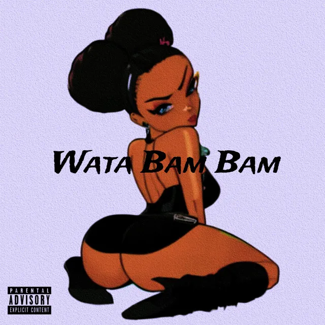 Wata Bam Bam