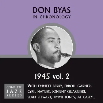 Complete Jazz Series 1945 Vol. 2 by Don Byas