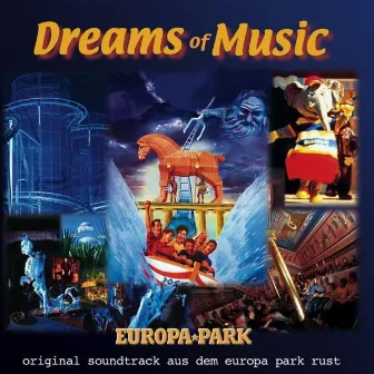 Dreams Of Music - Europa-Park by CS Band