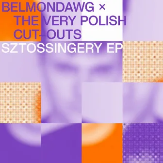 Sztossingery EP by Belmondawg