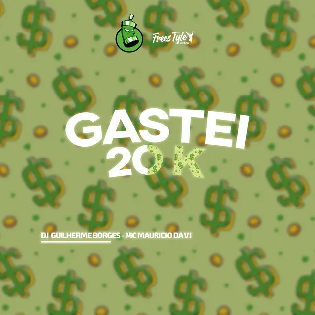 Gastei 20 K