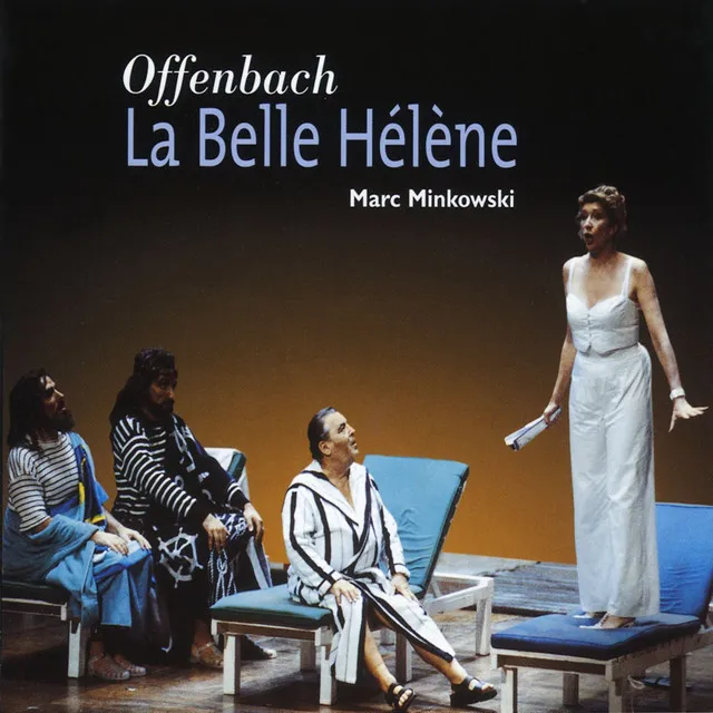 Offenbach: La Belle Hélène, Act 1: Chanson d'Oreste. "Au cabaret du labyrinthe" (Oreste, Calchas, Parthénis, Léœna, Chœur)