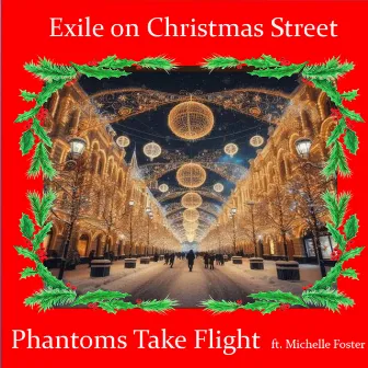 Exile on Christmas Street by Phantoms Take Flight