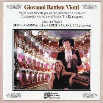 Viotti: Sinfonia concertante No. 1 & Violin Concerto No. 4 by Guido Rimonda