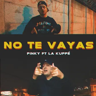 No Te Vayas by Pinky SD