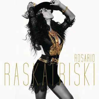 Raskatriski by Rosario