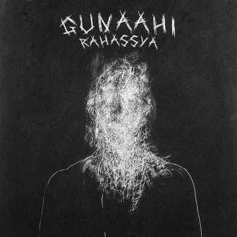 Gunaahi by RAHASSYA