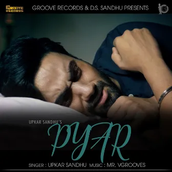 Pyar (feat. Mr. Vgrooves) by Upkar Sandhu