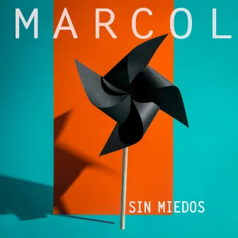 Sin Miedos by Marcol