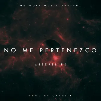 No Me Pertenezco by The Wolf Music